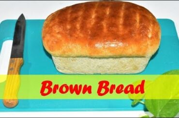 Brown bread recipe without egg in 90 minutes - Healthy & Delicious