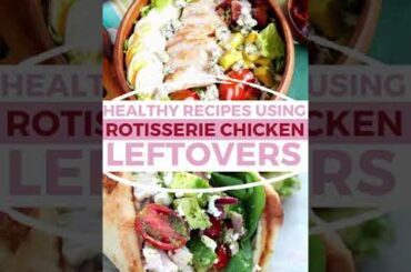 Healthy Recipes Using Rotisserie #shorts#shortsvideo#youtubeshortvideo#recipes#cooking#pizzarecipes