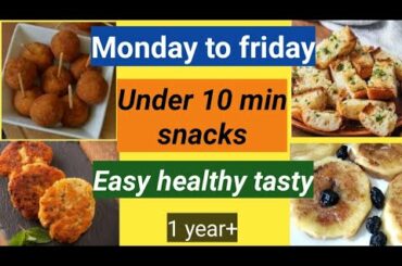 Monday to Friday snacks for toddlers,kids/part 2/evening snacks for kids/healthy snacks for toddlers