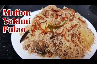 Yakhni Pulao || Mutton Pulao Recipe || Healthy Recipes ||Sahash Vlog