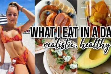 What I Eat in a Day | Healthy & Realistic Recipes