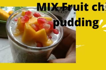 Mixed fruits chia seeds pudding......A healthy recipes for  ur weight loss journy....