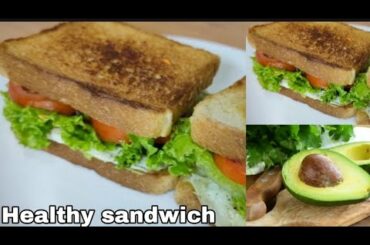 15 minutes easy & quick weight loose sandwich recipe|Healthy & tasty avacado,egg toast sandwich