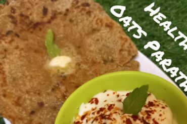 Thyroid recipe || Healthy oats paratha recipe || breakfast, lunch and dinner recipe ||Tasty paratha