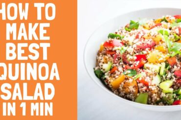 Quinoa salad recipe - Healthy Home Food in 1 min