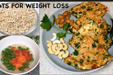 How to make oats Omelette | Weight loss healthy breakfast recipe | Diet recipe