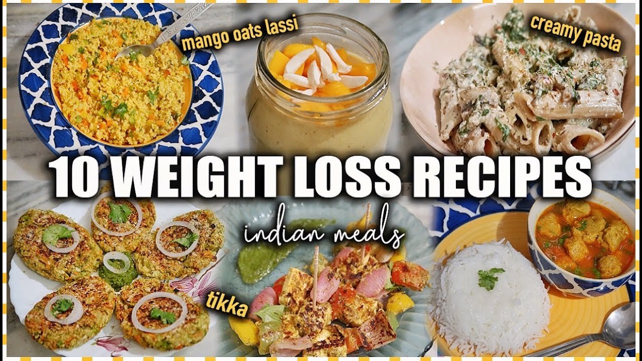 10 *Healthy* Indian Meals For Weight Loss | ThatQuirkyMiss 10 *Healthy* Indian Meals For Weight Loss | ThatQuirkyMiss