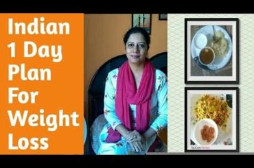 Indian 1 Day Meal Plan For Weight Loss||No Dieting||6 Meals