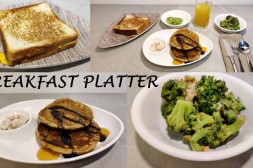 BREAKFAST PLATTER | EASY AND HEALTHY BREAKFAST IDEAS
