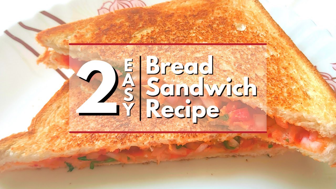 5 Mins Sandwich Recipe | 2 Easy Bread Sandwich Recipe | Breakfast Recipe 5 Mins Sandwich Recipe | 2 Easy Bread Sandwich Recipe | Breakfast Recipe