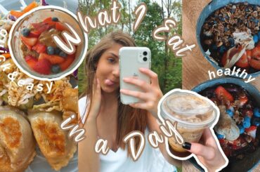 What I Eat in a Day (healthy & quick meals)