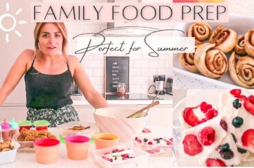 EASY FAMILY MEAL PREP | PERFECT SUMMER FOOD & SNACKS THE KIDS WILL LOVE!