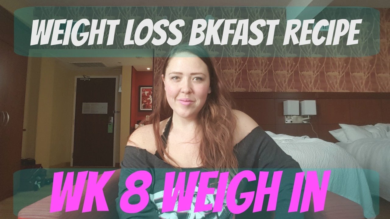 Healthy Breakfast Recipe | Wk 8 Weigh In Healthy Breakfast Recipe | Wk 8 Weigh In