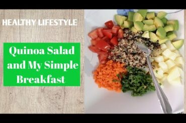 QUINOA SALAD and SIMPLE BREAKFAST / SweetCherryz