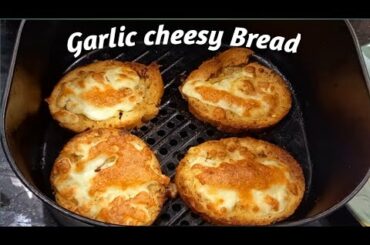 Tasty healthy and easy recipe of Garlic Cheesy bread in Airfryer make it whenever you want