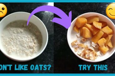 Healthy Oats Recipe For Fatloss | Weightloss Diet | Sunika Rai |