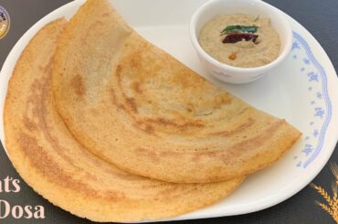 OATS DOSA | OATS CREPES | A Healthy Breakfast Recipe | NO Fermentation Required