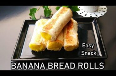 Banana Filled Bread Roll | Healthy Evening Snacks Banana Bread Toast without Egg | Nendrapazham Roll