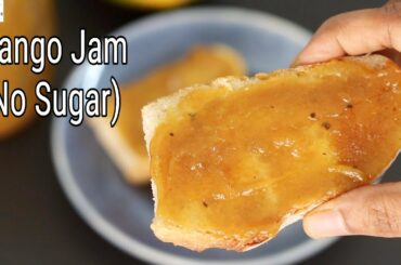 Mango Jam Recipe - No Refined Sugar - How To Make Mango Jam At Home - Mango Recipes | Skinny Recipes