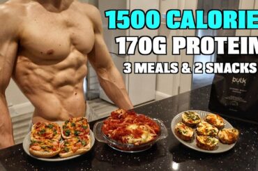 Full Day of Eating 1500 Calories | 3 Easy Recipes to Get SHREDDED...