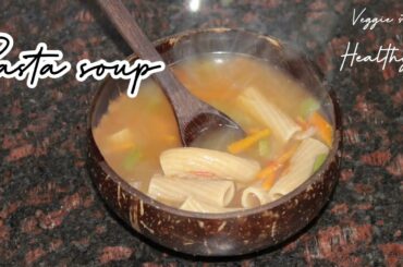 PASTA SOUP I HEALTHY DINNER RECIPE