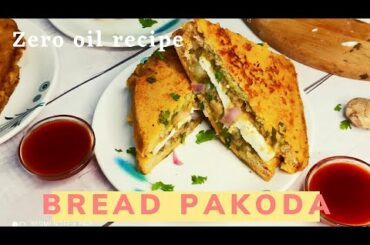 healthy bread pakoda recipe with zero oil | bread snack recipe | paneer bread pakoda recipe | HnS |