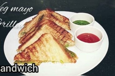 Veg Mayo Grilled Sandwich Receipe | Easy | Quick | Healthy & Tasty Sandwich ||