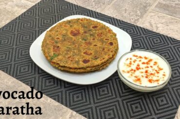 Avocado Paratha | Homemade Avocado Flat Bread | Healthy Recipe