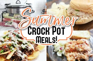 EASY SUMMER CROCK POT MEALS! | SLOW COOKER RECIPES FOR SUMMER TIME!