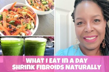 EASY MEALS FOR SHRINKING FIBROIDS | EPISODE 10