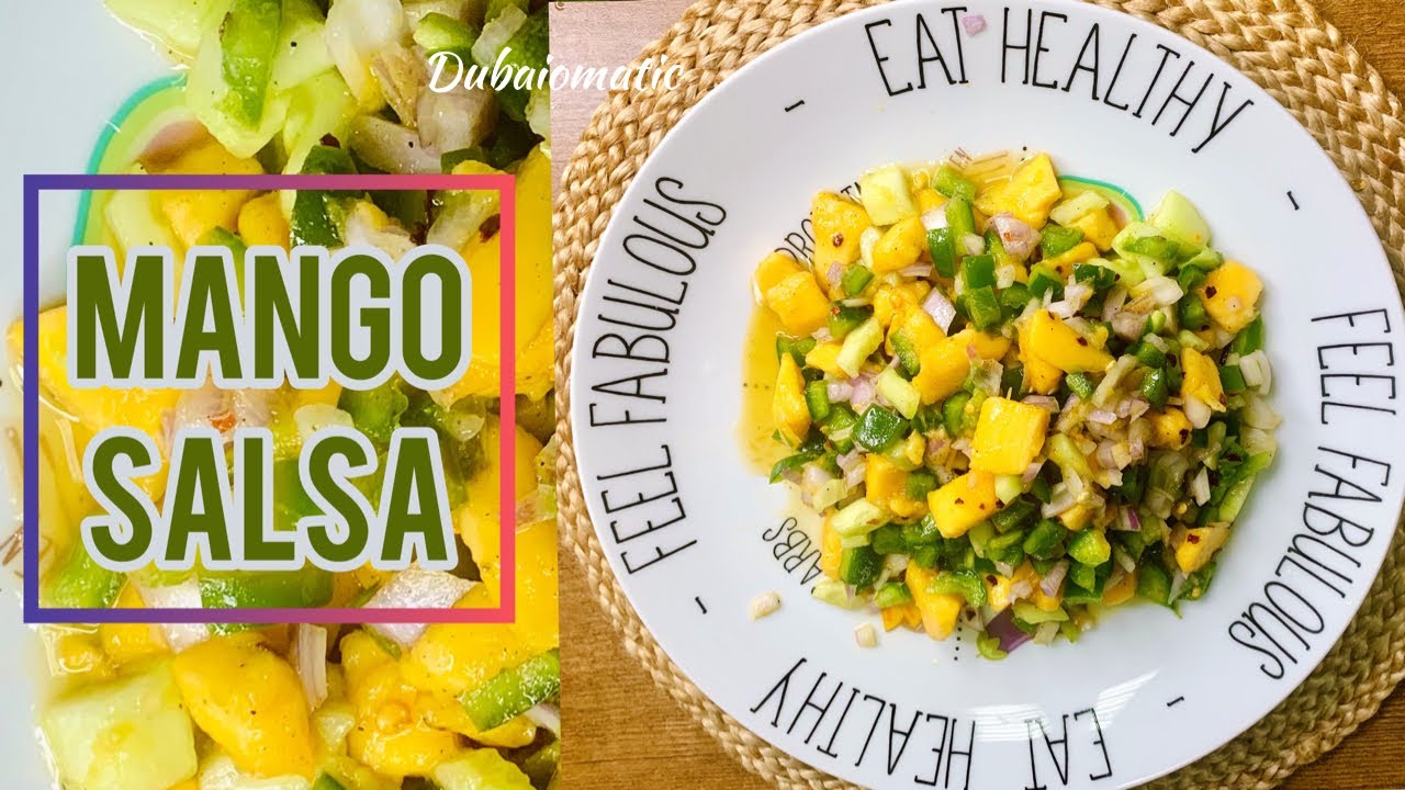 4-Ingredients Mango Salsa | Mango Salad Recipe 4-Ingredients Mango Salsa | Mango Salad Recipe