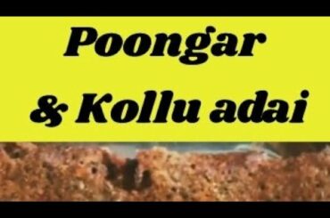 Poongar rice and kollu adai || Healthy dinner recipe || AB kitchen shots