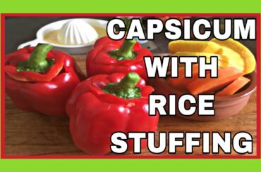 How to make CAPSICUM WITH RICE STUFFING a healthy and simple meal recipe@joanne constantino