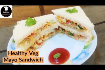 Veg Mayo Sandwich recipe | Healthy Mayonnaise sandwich | Easy and quick mayo Sandwich | T-recipes