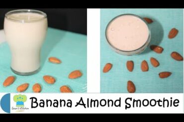 Banana Almond Smoothie | Healthy Breakfast recipe | How to banana almond smoothie | Banana smoothie