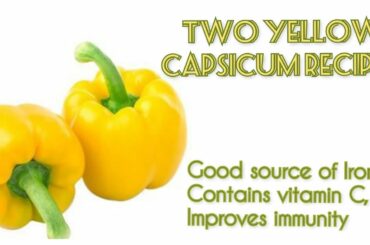 Super Healthy 10 Minute Recipes/ Two Capsicum Recipes/ Easy Healthy Recipes
