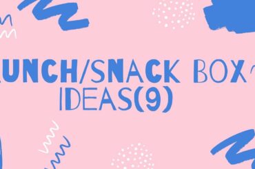 Healthy Kids lunch/Snack box ideas BENTO BOX LUNCH IDEAS