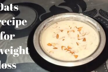 Oats recipe for weight loss in Telugu | healthy oats recipe in diet for weight loss in Telugu