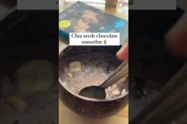 CHOCOLATE CHIA SEEDS SMOOTHIE BOWL | HEALTHY RECIPES #103 CHIA SEEDS RECIPES
