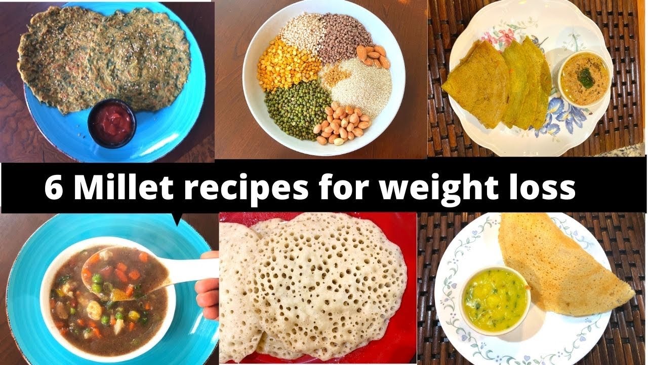 Millet Recipes | Healthy breakfast Recipes | weight loss Recipes | dinner ideas Millet Recipes | Healthy breakfast Recipes | weight loss Recipes | dinner ideas