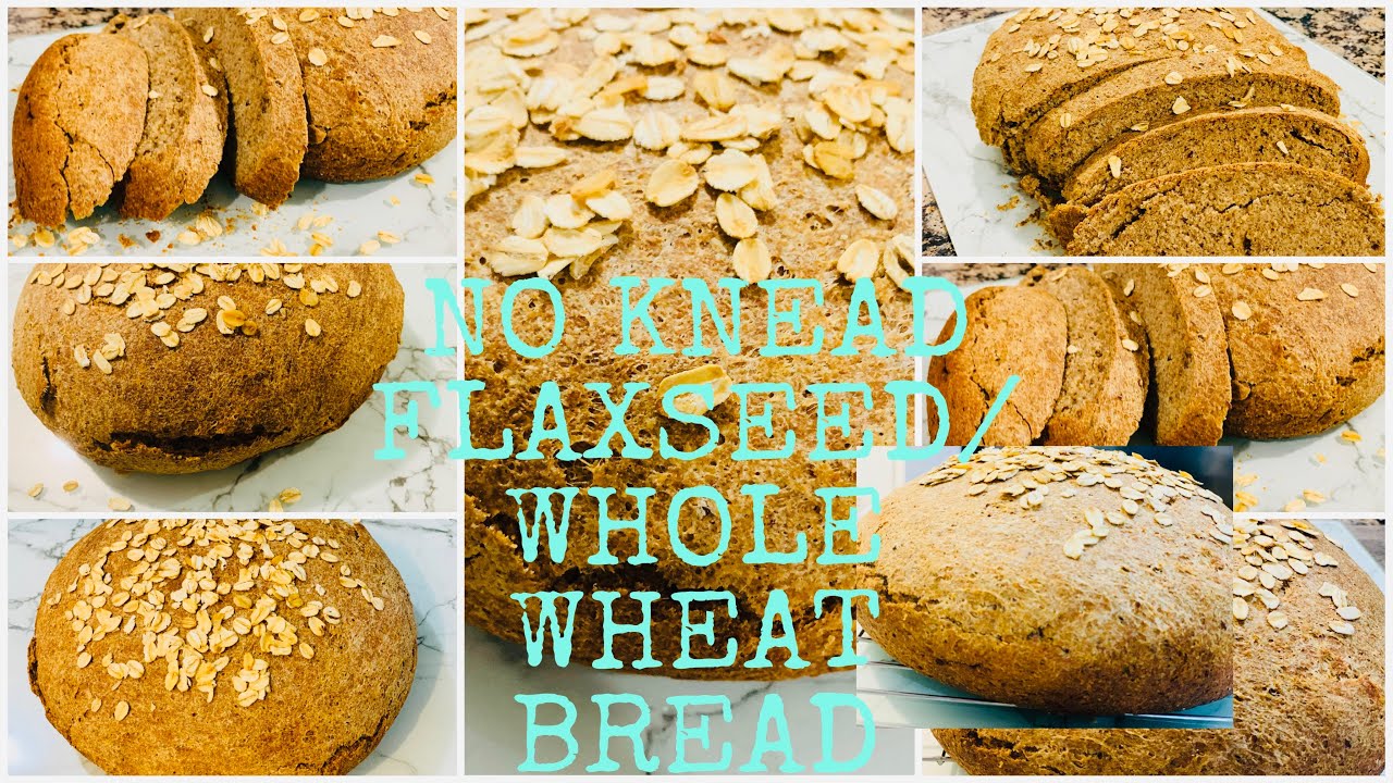 # NOKNEEDFLAXSEED#WHOLE WHEAT#BREAD # NOKNEEDFLAXSEED#WHOLE WHEAT#BREAD