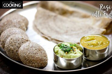 Instant Ragi Idli & Dosa | Healthy Breakfast Ideas | Idli Recipe | Dosa Recipe | Ragi Recipes