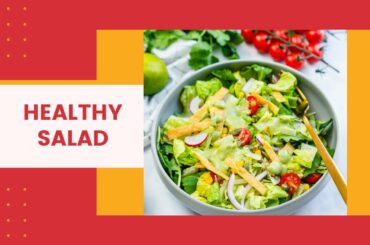 HEALTHY SALAD RECIPES | ADVANTAGES Explained | Healthy Food