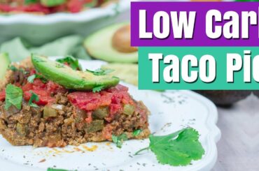 Low Carb Taco Pie with Almond Flour Crust | Healthy Keto Dinner Recipes
