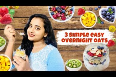 SIMPLE&EASY Overnight Oats Healthy|Weightloss|Basic three recipe|Breakfast For Weightloss in Telugu
