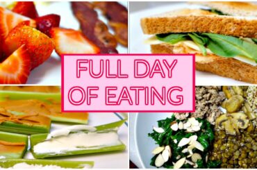 FULL DAY OF EATING! Healthy Snacks & Meals!