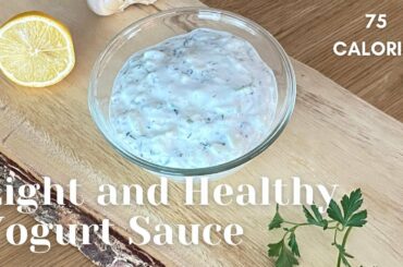 Tzatziki Sauce | Healthy Low Calorie Dip