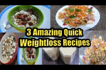 3 quick & easy weight loss recipes |healthy filling meals for weight loss |healthy breakfast recipes