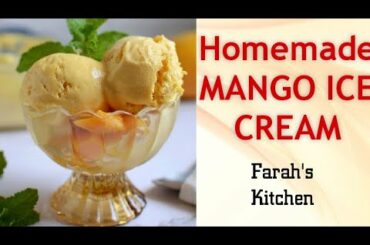 Mango Ice Cream Recipe - Homemade Ice cream (Only 3 Ingredients) | No Eggs | No Ice Cream Machine