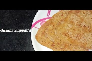 Masalachappathi/WheatChappathi/Healthydinner